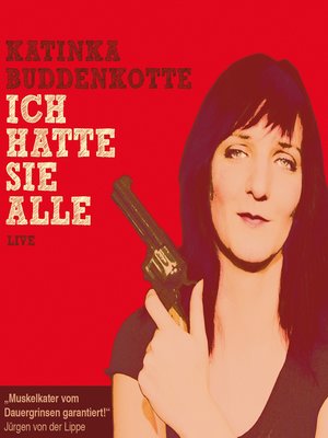 cover image of Katinka Buddenkotte, Ich hatte sie alle